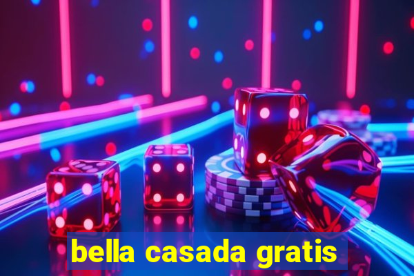 bella casada gratis